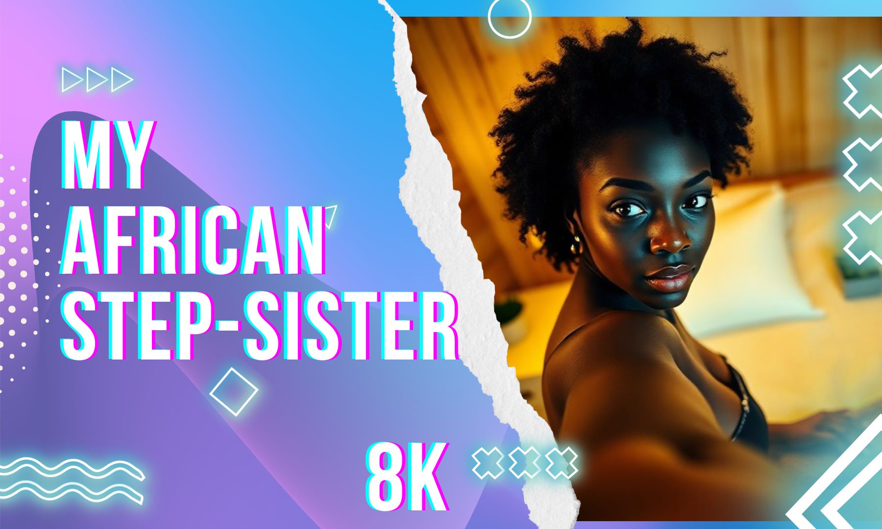 My African Stepsister's Forbidden Fuck in 8K VR