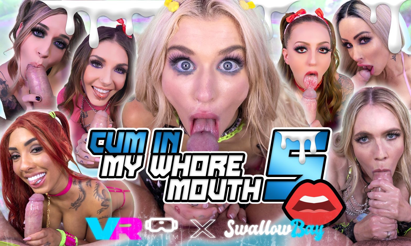 Cum In My Whore Mouth 5: VR Sluts Beg for Hot Loads