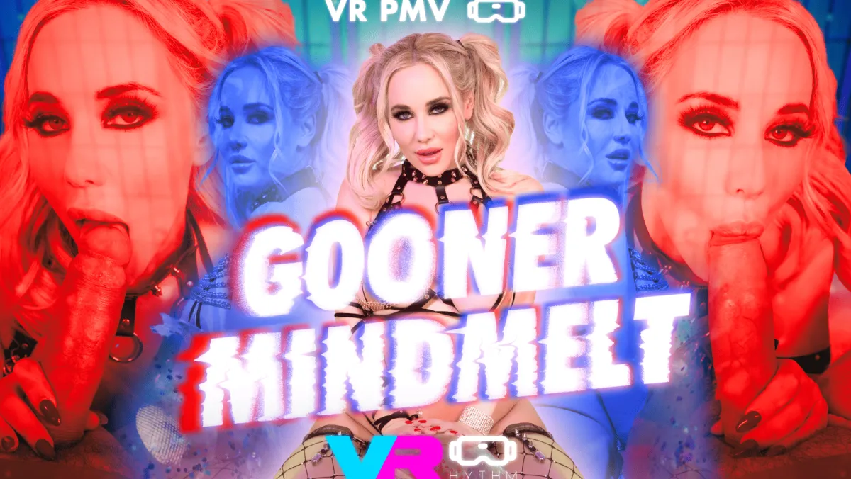Gooner Mindmelt VR PMV: Savannah Bond's Big Tits Blowjob Overload
