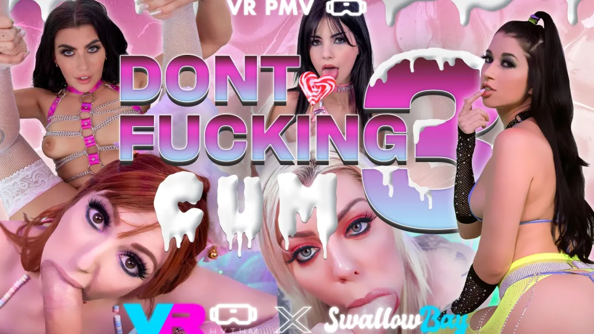 Don't Fucking Cum 3: VR PMV with Hot Pornstar Compilation