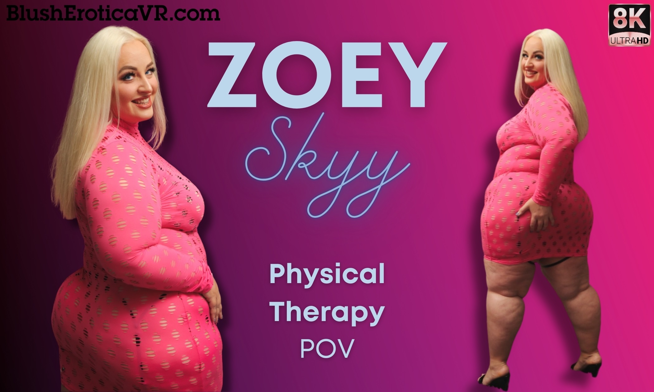 Zoey Skye's Sensual Physical Therapy - BBW Blonde Solo VR