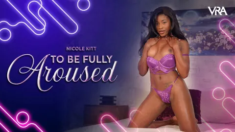 Nicole Kitt's Ebony VR Masturbation in 8K - Fully Aroused
