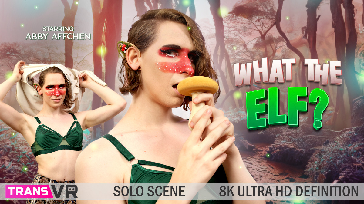 Trans Elf Abby Äffchen's Naughty Solo in 8K VR Porn