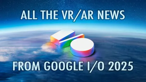 Google I/O 2025: VR/AR Tech for Next-Level Fucking