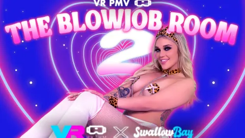 The Blowjob Room 2: VR PMV Suckfest with Hot Stars